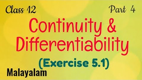 Exercise 5.1|Continuity and Differentiability|Maths|Malayalam