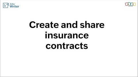 How to generate and share insurance contracts using Zoho Writer
