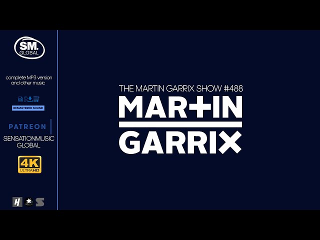 Martin Garrix - The Martin Garrix Show 488