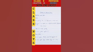 Work and Energy - Class 9 Physics Chapter 10 | Notes, Question and Answers #notes