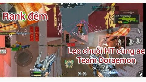 [ Hack CFL ] Rank đêm leo chuỗi HT cùng team Doraemon