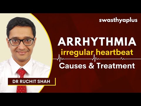 Heart Arrhythmia / Irregular Heartbeat: How to Treat? | Cardiac Arrhythmia | Dr Ruchit Shah