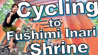 20min Cycling from Kyoto Station to Fushimi Inari Shrine