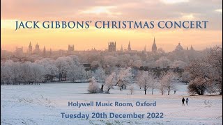 Jack Gibbons’ 2022 Christmas Concerts (preview)