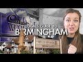 A LOCALS GUIDE TO BIRMINGHAM + HIDDEN GEMS! [AD]