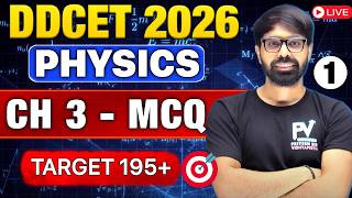 DDCET 2026 🔥 PHYSICS CH 3 🔥 ENG/GUJ MEDIUM 🔥 MIMP MCQ 🔥 TARGET 195+ 🔥PRIYESHSIR