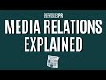 Media relations explained