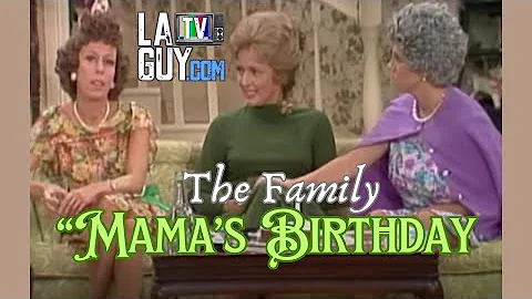 Carol Burnett Show - The Family: "Mama's Birthday"...
