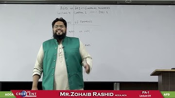 AFD FA1 Sir Zohaib Rashid Lecture 04