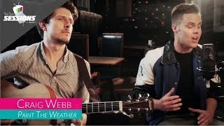 Craig Webb - Paint The Weather // The Live Sessions