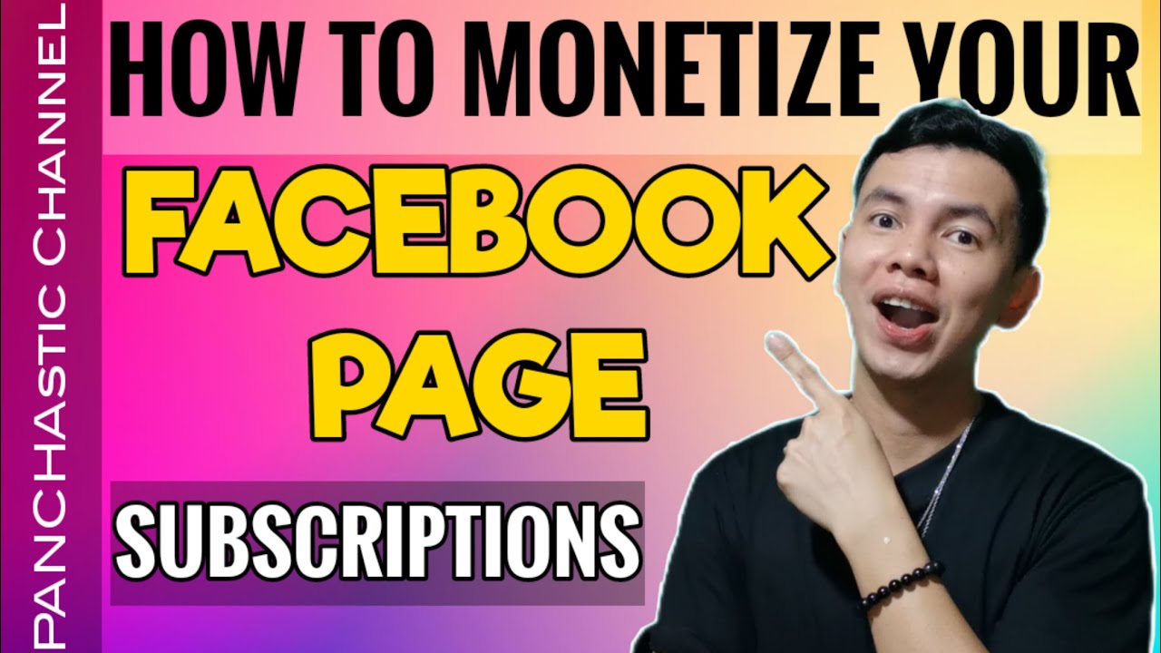 PAANO MA MONETIZE SA FACEBOOK PAGE GAMIT ANG SUBSCRIPTIONS | VLOG NO. 098