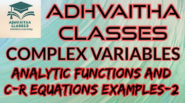 Analytic Functions Cauchy Riemann Equations Examples-2 #ComplexVariables #EngineeringMaths #GATE,IES
