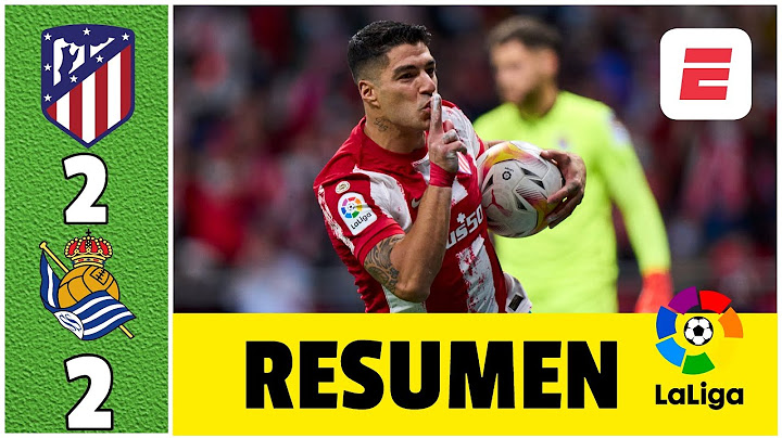Atlético de Madrid 2-2 Real Sociedad. PISTOLERO AL RESCATE Doblete de Suárez para empatar | La Liga