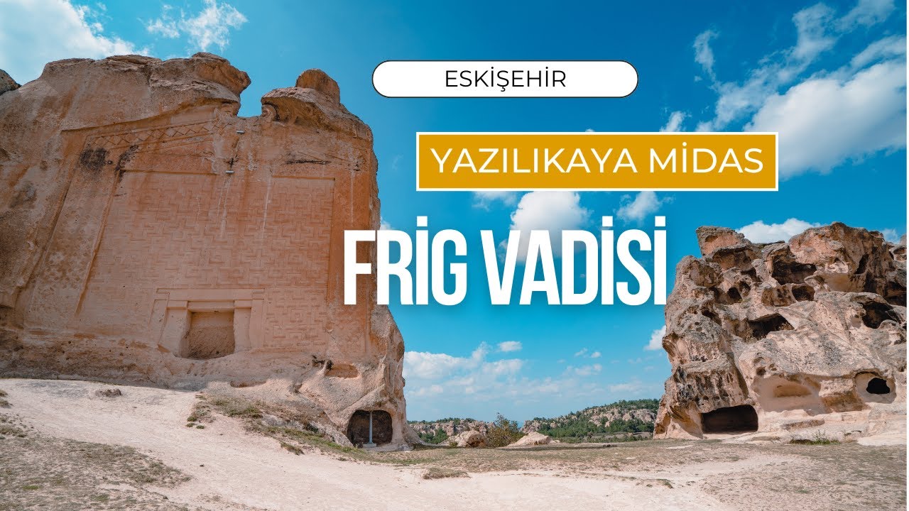 Yazılıkaya/Midas/Eskişehir