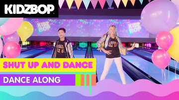KIDZ BOP Kids - Shut Up And Dance (Dance Along)