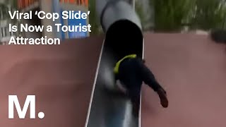 Viral ‘Cop Slide’ Is Now a Tourist Attraction