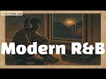 🎧 Modern R&amp;B Soul Vibes – Smooth &amp; Chill Tracks
