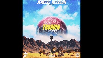 Jemere Morgan - "Troddin" OFFICIAL VERSION