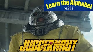 Learn the Alphabet with Juggernaut