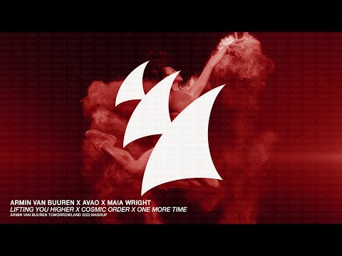 Armin Van Buuren - Lifting You Higher X Cosmic Order X One More Time