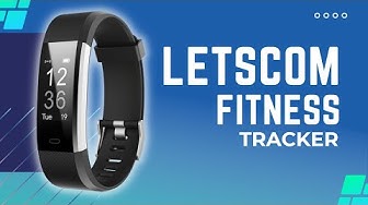 Letscom Fitness Tracker Review