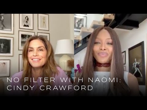 Cindy Crawford on Her New Normal | No Filter with Naomi