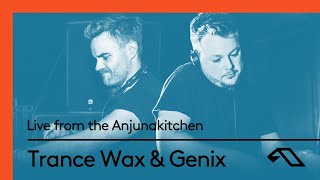 Genix & Trance Wax: Live from the Anjunakitchen