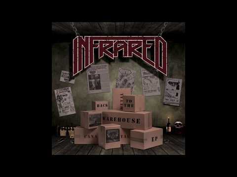 Infrared - Back to the Warehouse - Meet My Standards