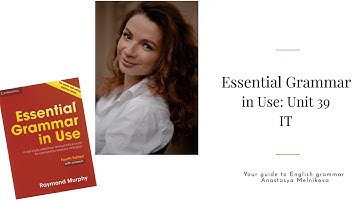 Essential Grammar in Use | Unit 39 It