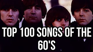 TOP 100 SONGS OF THE 60's