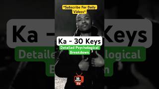 Psychological Breakdown of KA 30 keys #trending #rap #foryou #ka #30keys Details