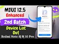 MIUI 12.5 Enhanced 2nd Batch Device List Out Now | MIUI 12.5 Update List | MIUI 13