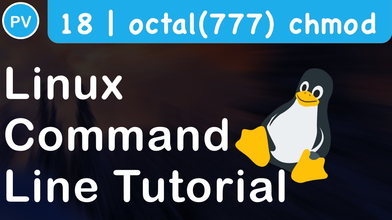 Linux Command Line Tutorial 18 Octal 777 Chmod Youtube