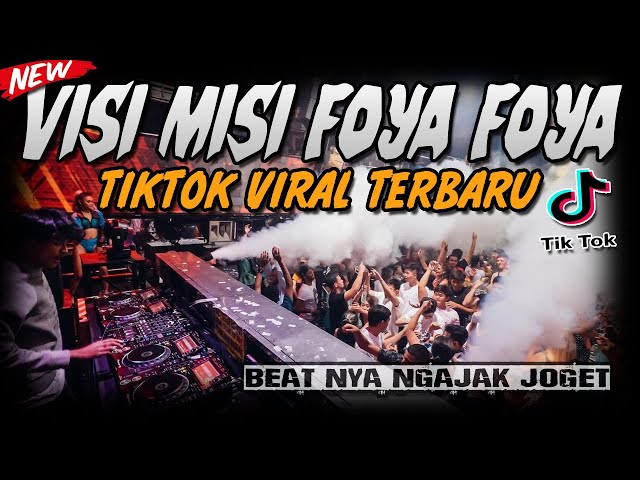 DJ VISI MISI FOYA FOYA !! FUNKY DUTCH VIRAL TIKTOK TERBARU 2021 ( FULL BASS JEDAG JEDUG ) class=