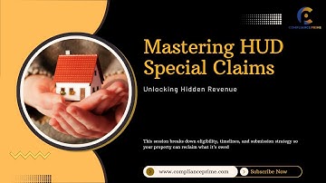 Unlock Hidden Revenue | Master HUD Special Claims | WEBINAR