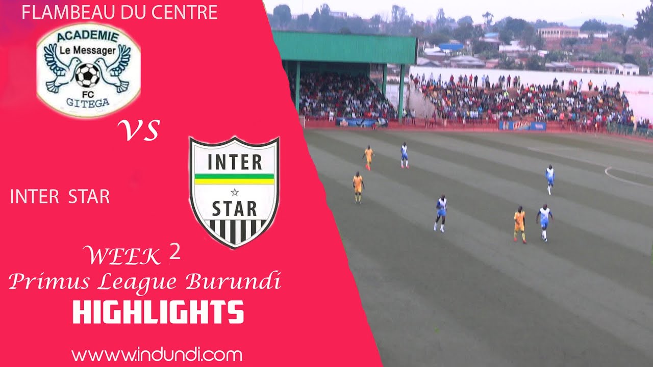 Flambeau du Centre Vs Inter Stars | Extended Highlights | Primus League ...