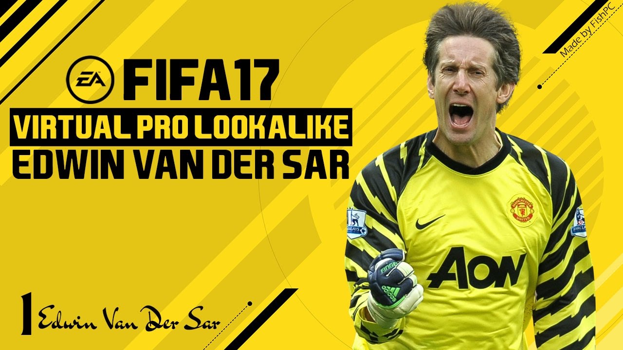 fifa  virtual pro lookalike tutorial edwin van der sar youtube