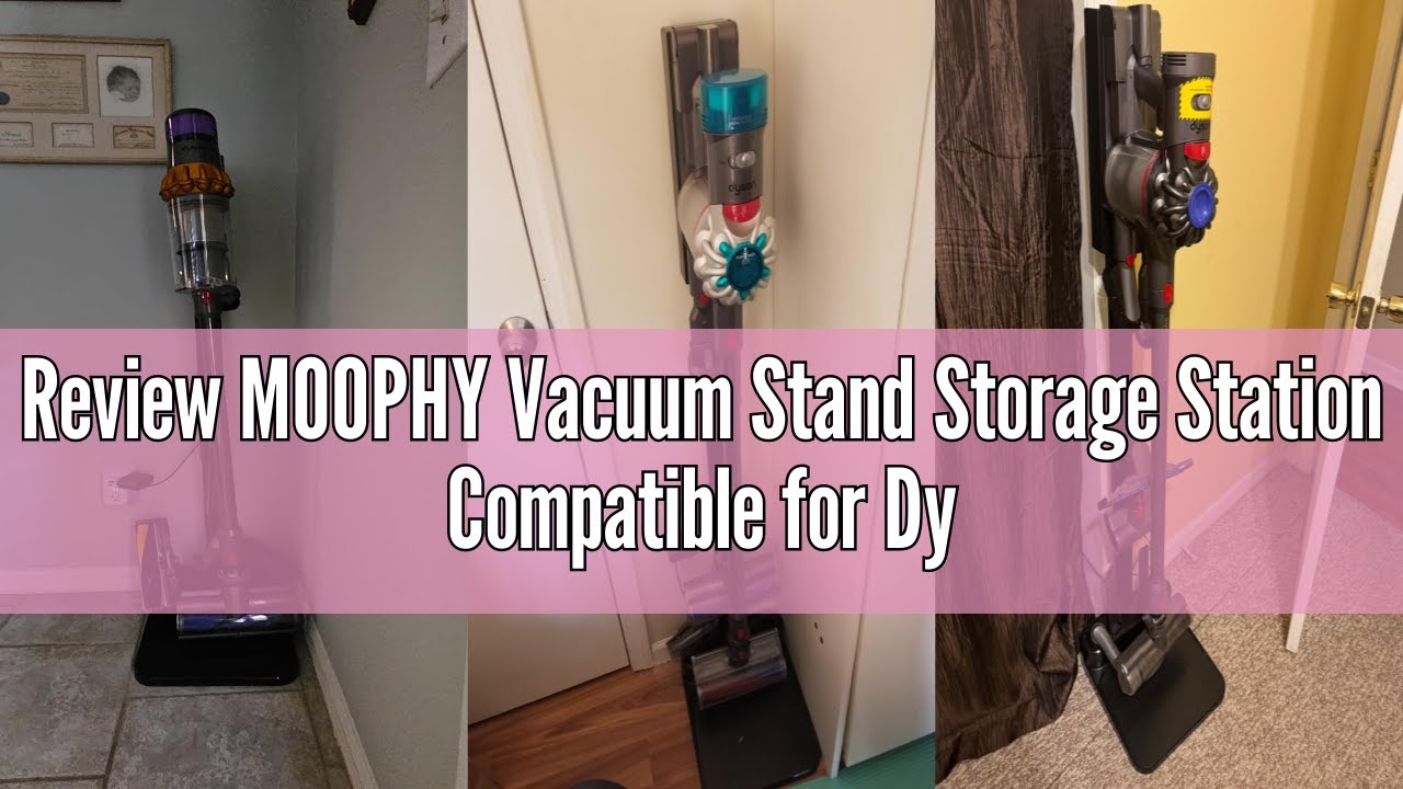 Review MOOPHY Vacuum Stand Storage Station Compatible for Dyson V7 V8 V10 V11 V12 V15 SV18 SV21, Com