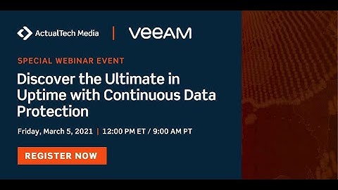 Discover the Ultimate in Uptime with Continuous Data Protection with Veeam and NetApp