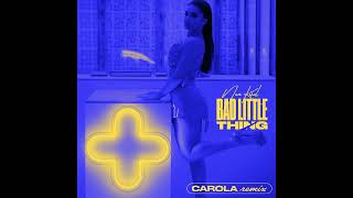 Noa Kirel - Bad Little Thing (Carola Extended Remix) Noa Kirel - Bad Little Thing (Carola Extended Remix)