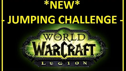 Jumping Challenge - WoW Legion - PARKOUR -