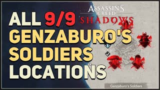 All Genzaburos Soldiers Locations Assassins Creed Shadows