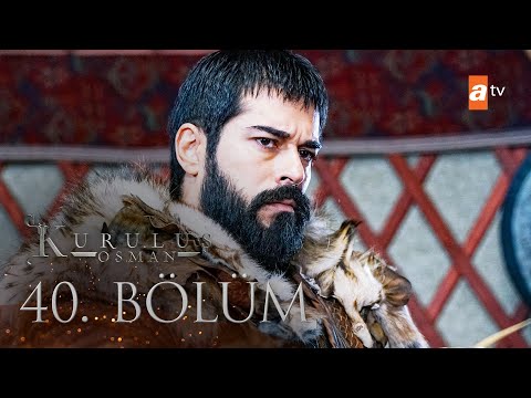 Kuruluş Osman 40. Bölüm