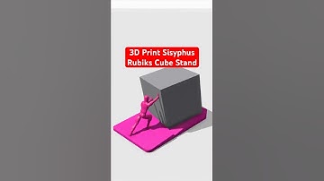 3D Print Sisyphus Rubik