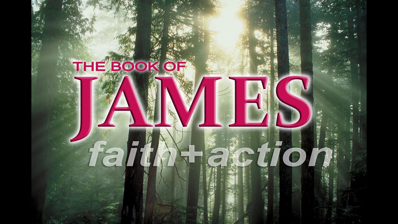 The Book of James: Faith + Action Wk4 - YouTube
