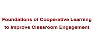 Unit 1: Cooperative Learning Structures