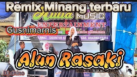 Remix MINANG terbaru (cover) GUSNIMARNIS live Aulia music Dharmasraya arr dj dhino