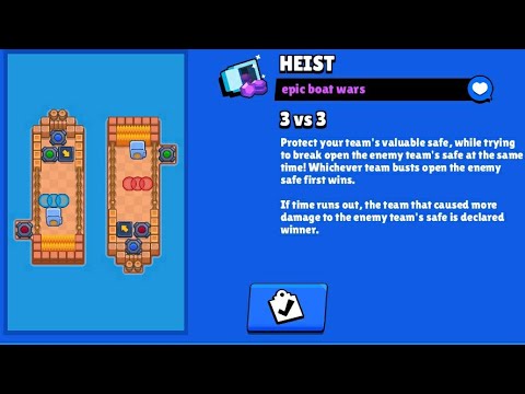 Epic Boat Wars Heist Map Brawl Stars Gameplay Youtube - heist maps brawl stars