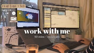 90 MINUTE WORK & STUDY WITH ME 📝| REAL TIME | no breaks | 🎧 Focused Lofi Music to Study to
