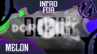 Melon ▶ Dorik ◀ DeinyFx